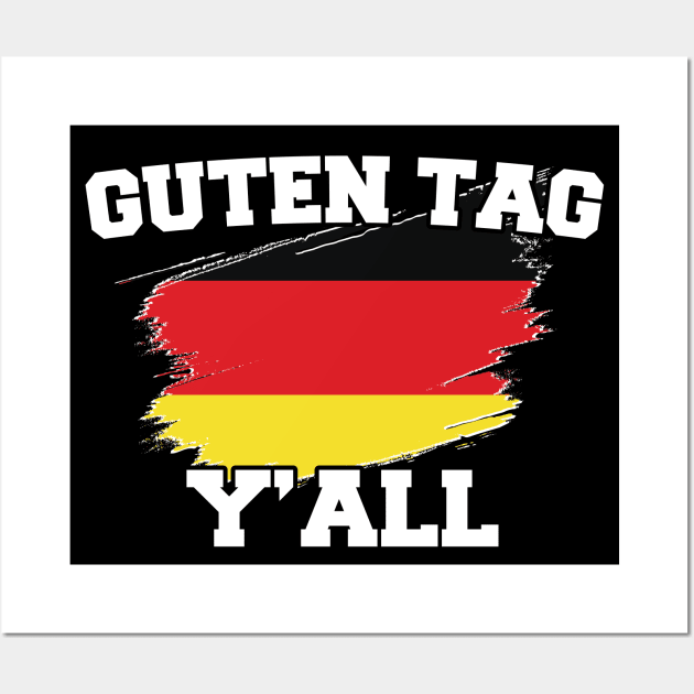 Guten Tag you all, Germany gift idea, good day german Wall Art by Anodyle